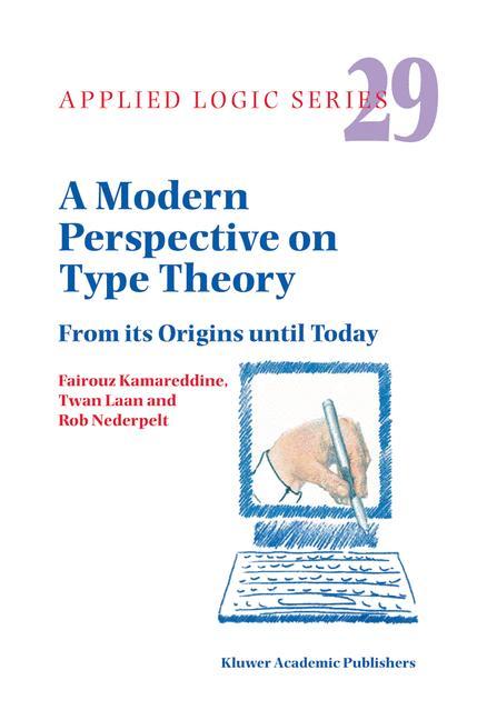 A Modern Perspective on Type Theory