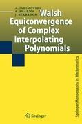 Walsh Equiconvergence of Complex Interpolating Polynomials