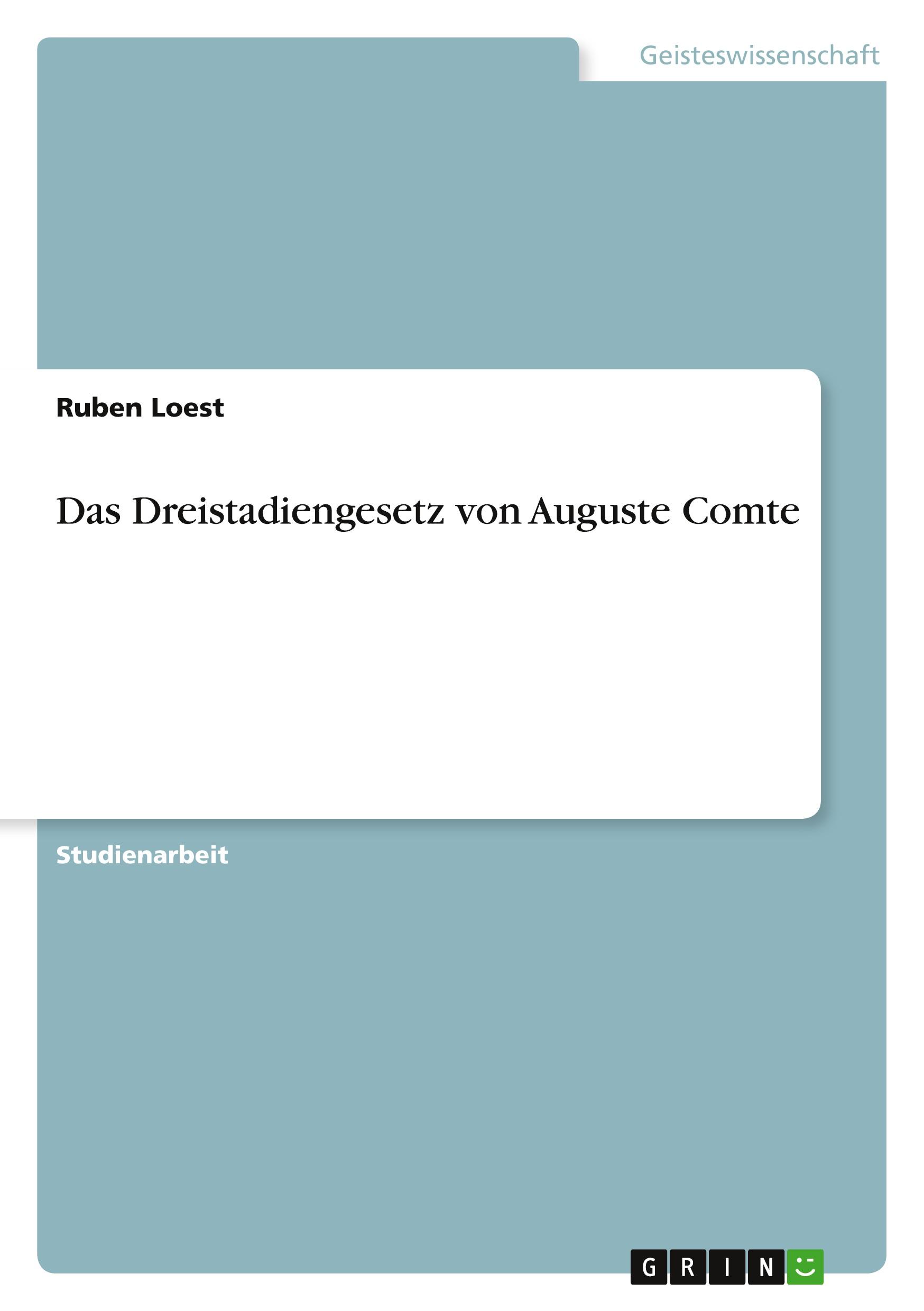 Das Dreistadiengesetz von Auguste Comte