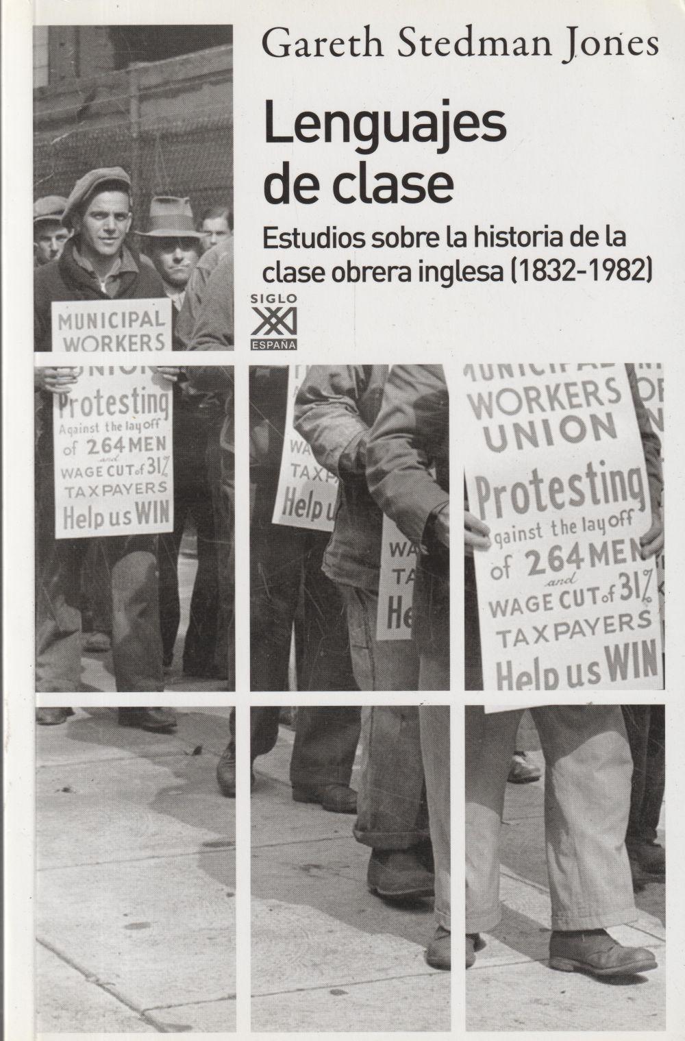 Lenguajes de clase : estudios sobre la historia clase obrera inglesa