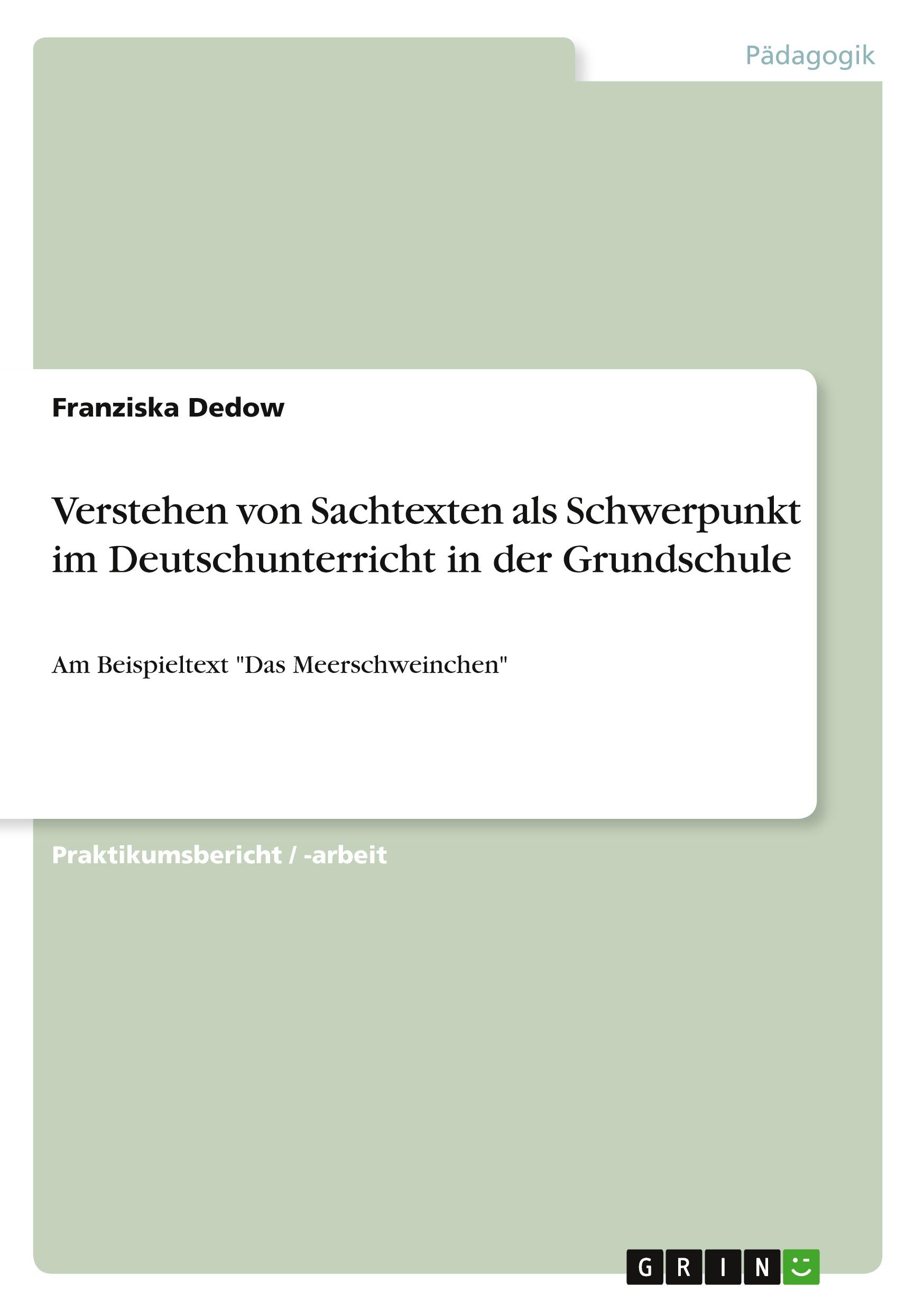 Verstehen von Sachtexten als Schwerpunkt im Deutschunterricht in der Grundschule