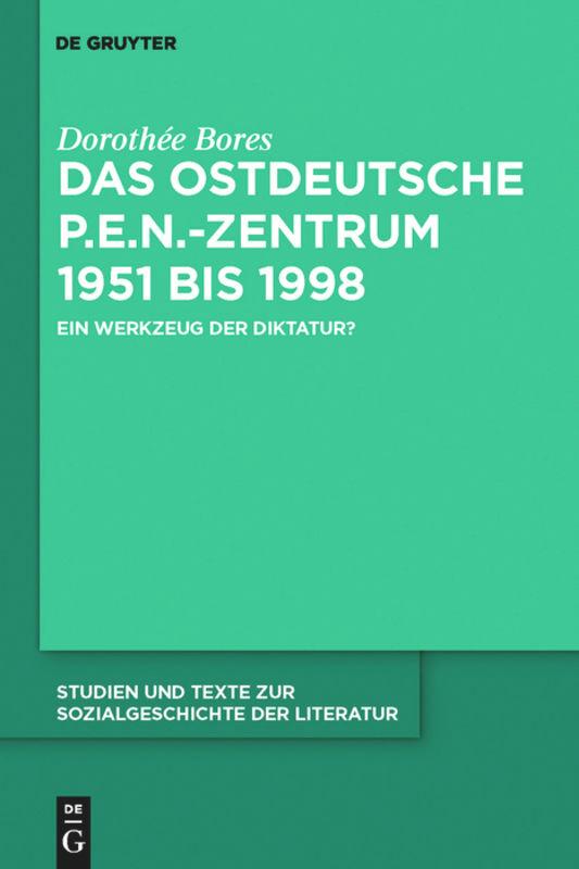 Das ostdeutsche P.E.N.-Zentrum 1951 bis 1998