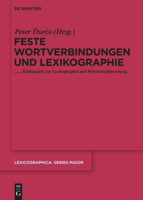 Feste Wortverbindungen und Lexikographie