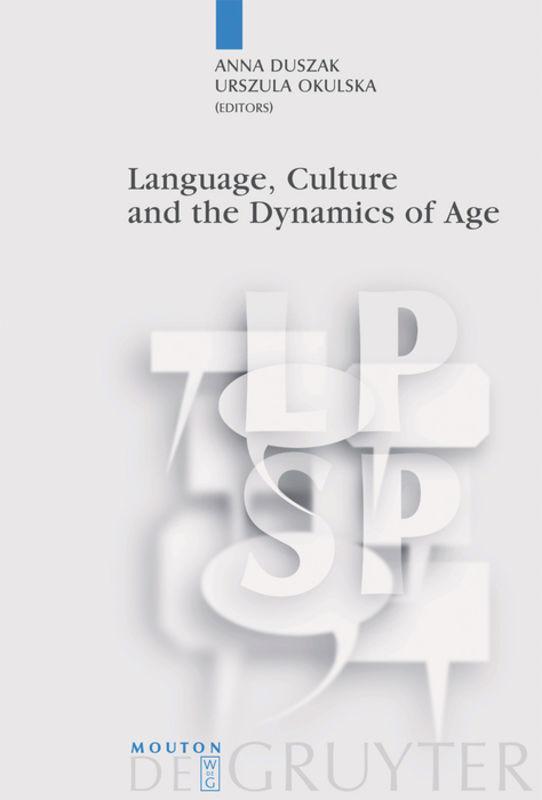 Language, Culture and the Dynamics of Age