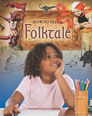 How to Tell a Folktale