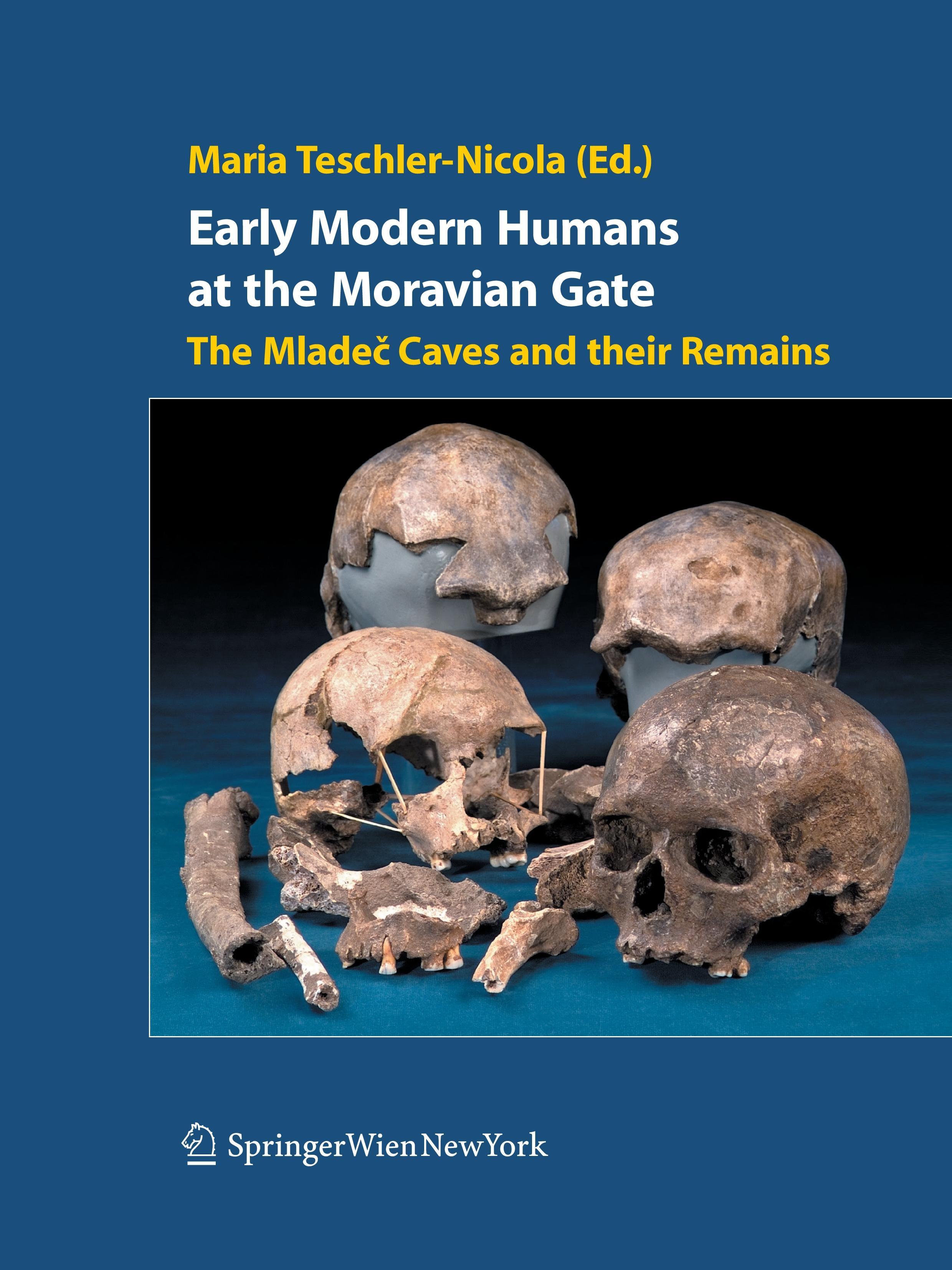 Early Modern Humans at the Moravian Gate