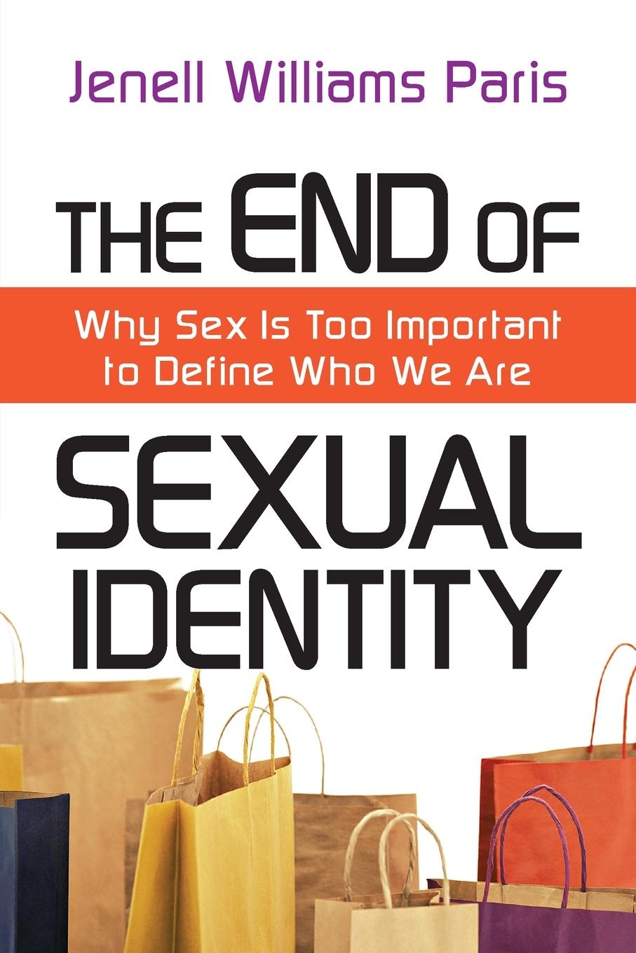 The End of Sexual Identity