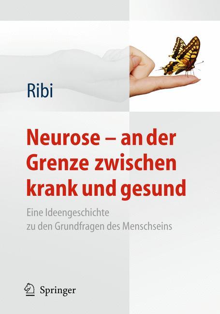 Neurose - an der Grenze zwischen krank und gesund