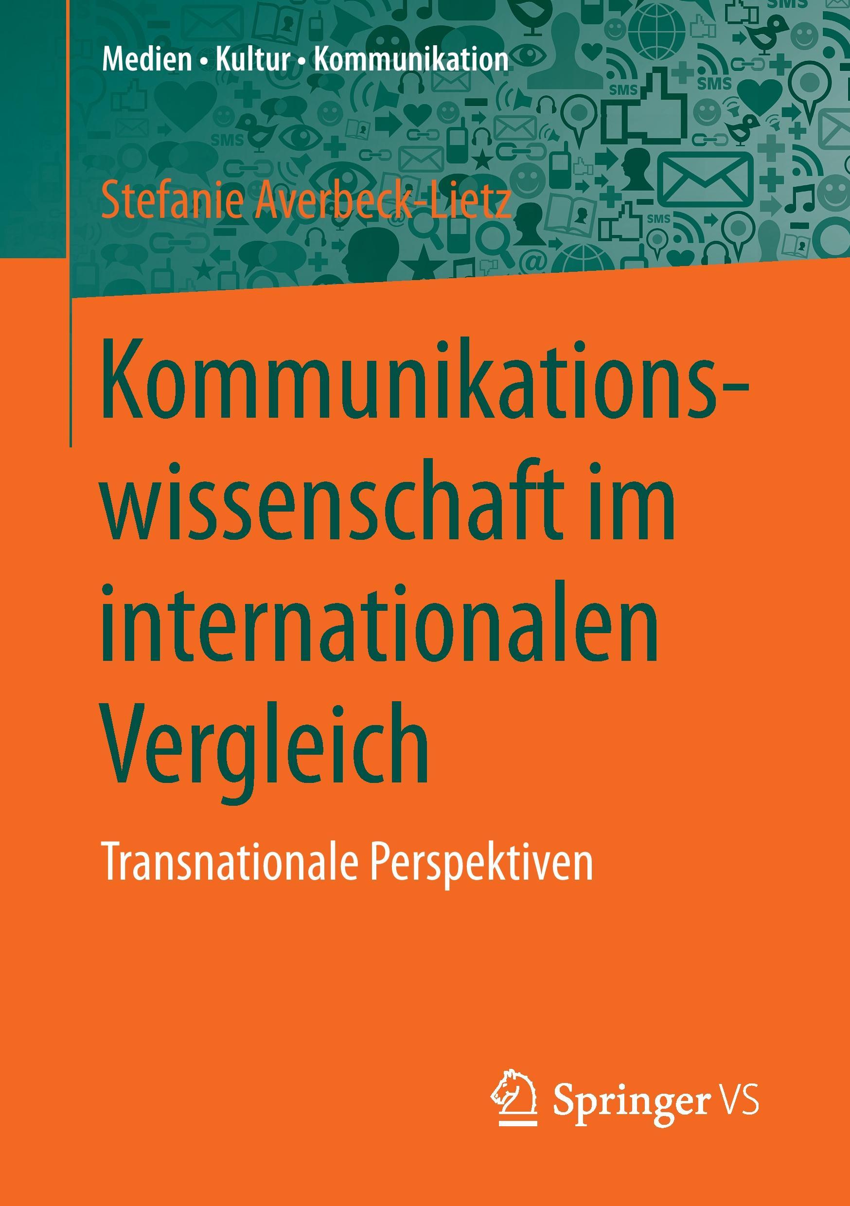 Kommunikationswissenschaft im internationalen Vergleich