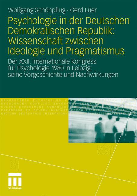 Psychologie in der Deutschen Demokratischen Republik: Wissenschaft zwischen Ideologie und Pragmatismus