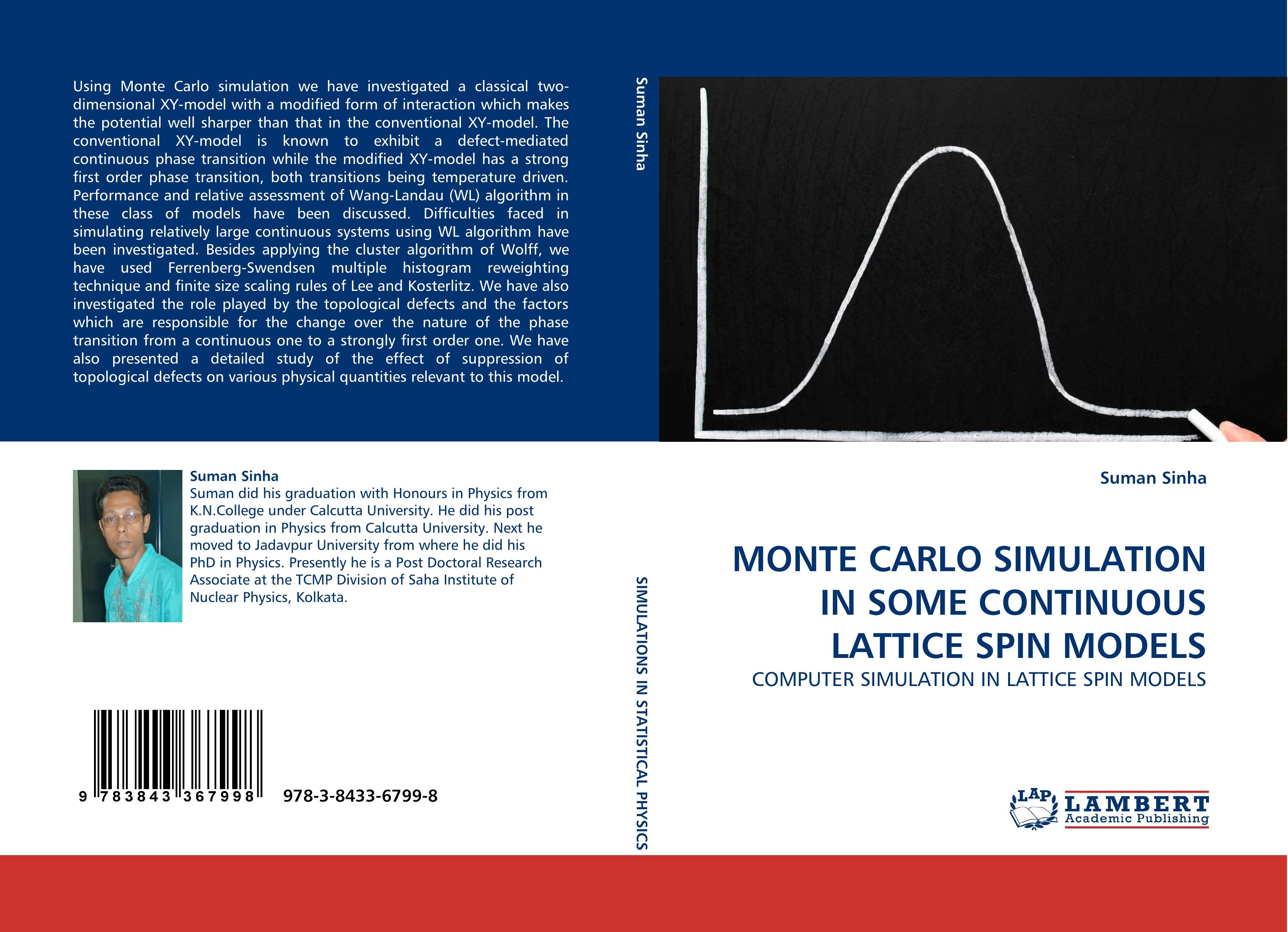 MONTE CARLO SIMULATION IN SOME CONTINUOUS LATTICE SPIN MODELS