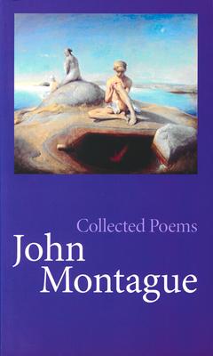 Collected Poems John Montague