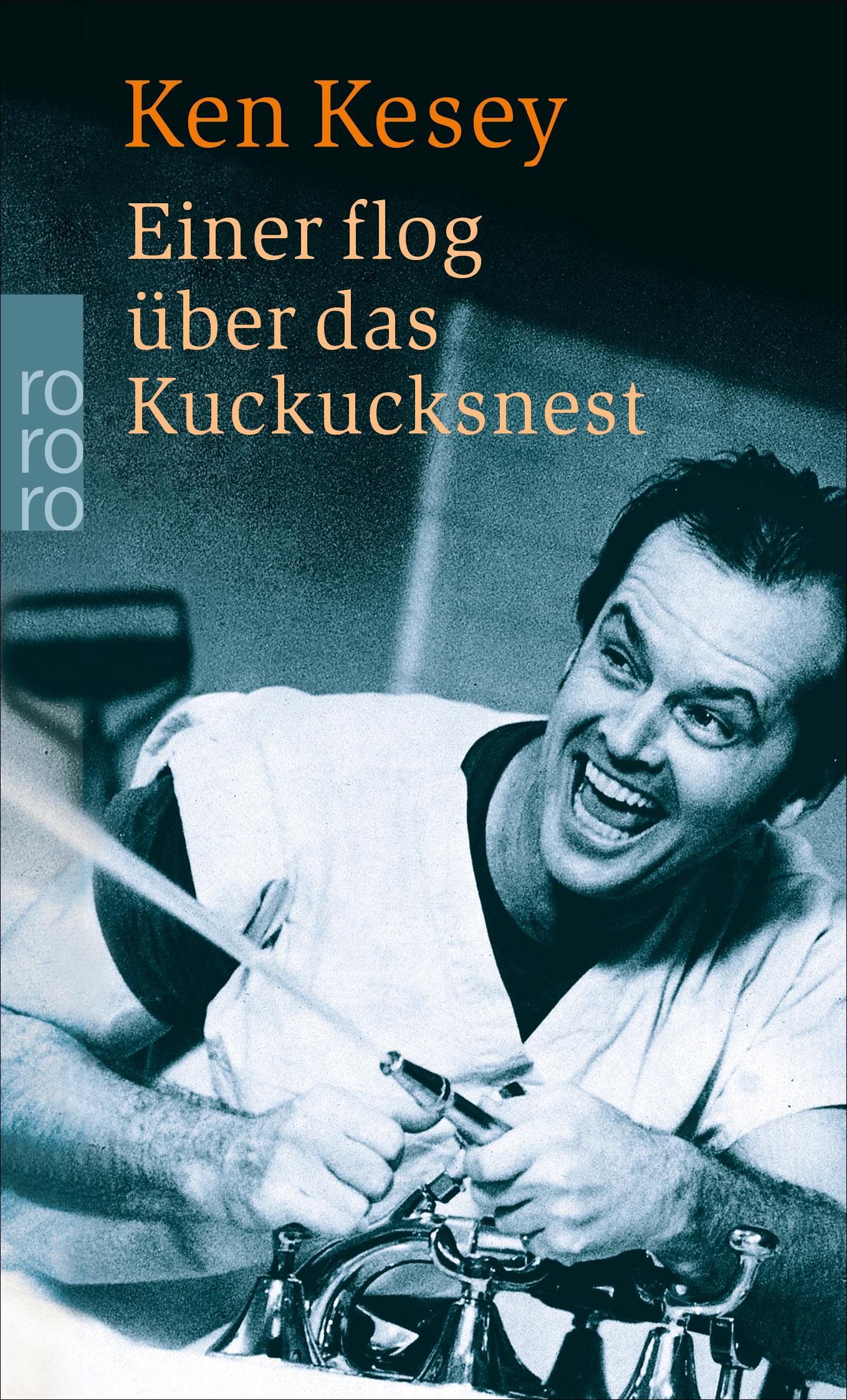 Einer flog über das Kuckucksnest