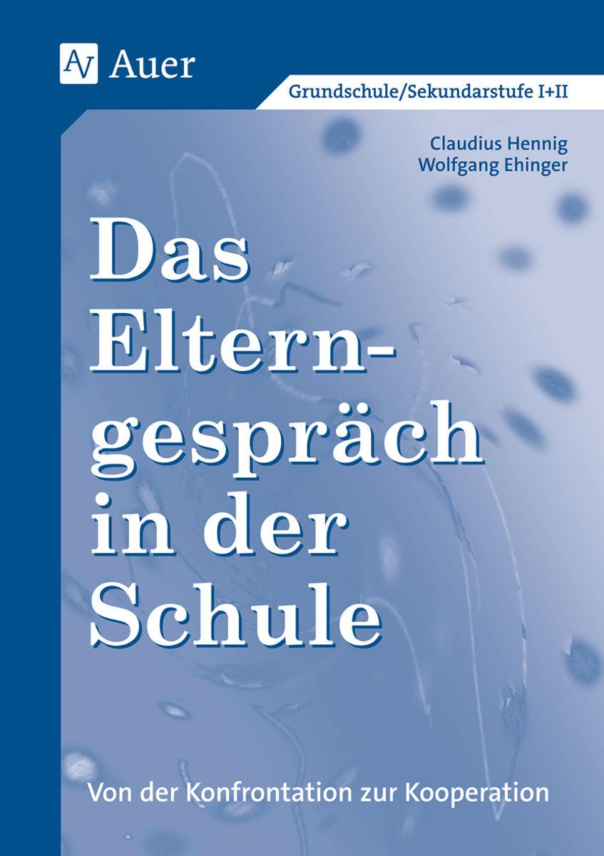 Das Elterngespräch in der Schule