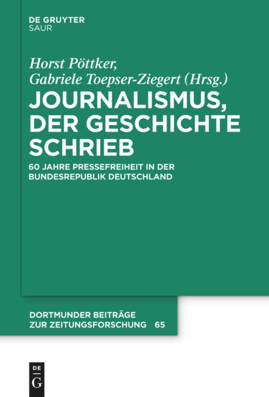 Journalismus, der Geschichte schrieb