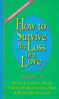 How to Survive the Loss of a Love