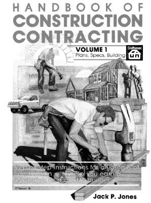 Handbook of Construction Contracting Vol 1