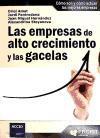 Las empresas de alto crecimiento y las gacelas