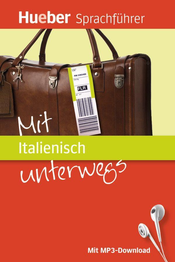 Mit Italienisch unterwegs