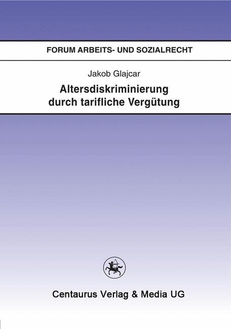 Altersdiskriminierung durch tarifliche Vergütung