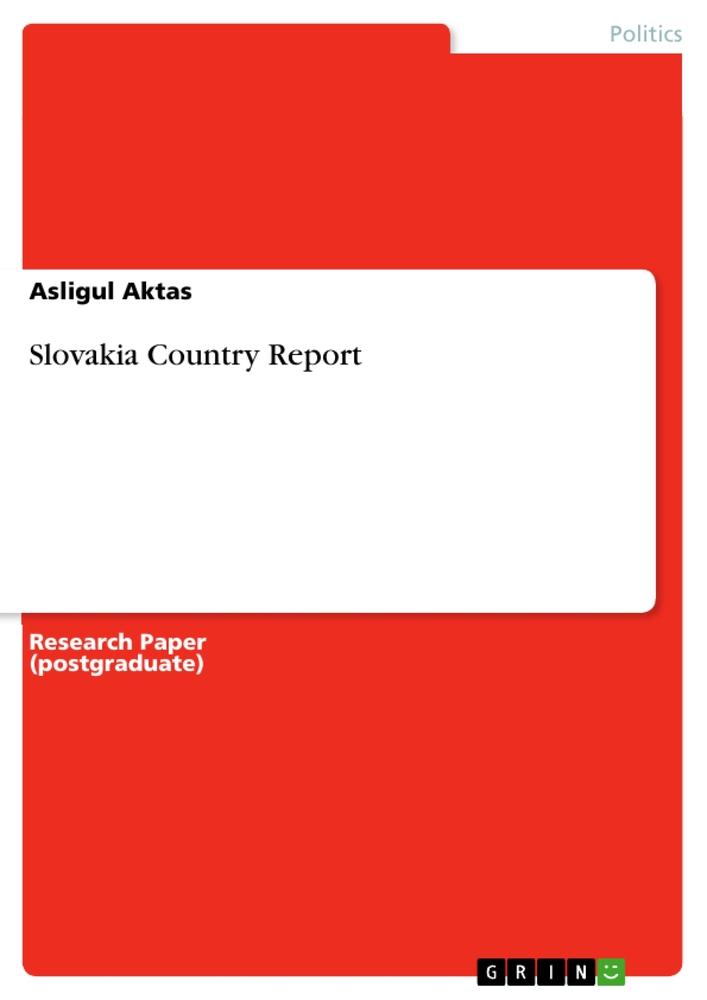 Slovakia Country Report