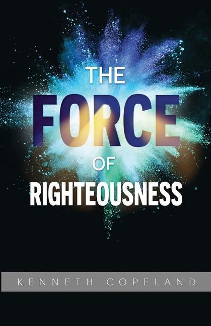 Force of Righteousness