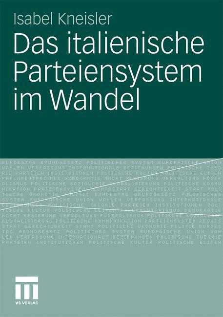 Das italienische Parteiensystem im Wandel