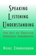 Speaking, Listening, Understanding