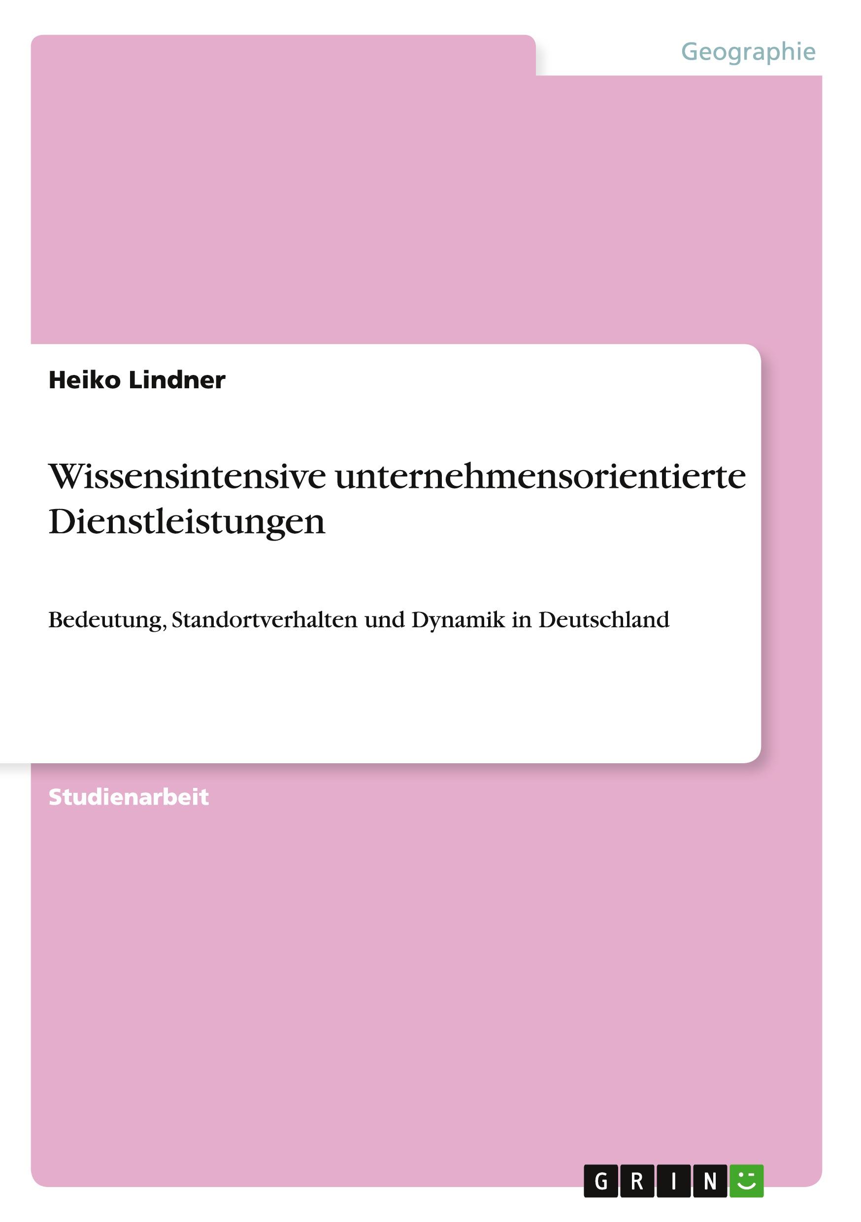 Wissensintensive unternehmensorientierte Dienstleistungen