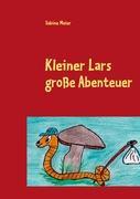 Kleiner Lars große Abenteuer