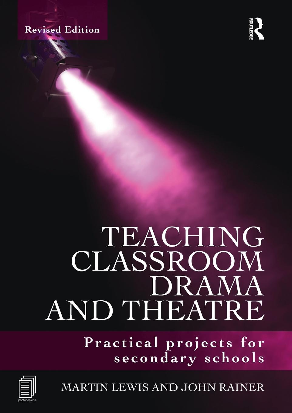 Teaching Classroom Drama and Theatre