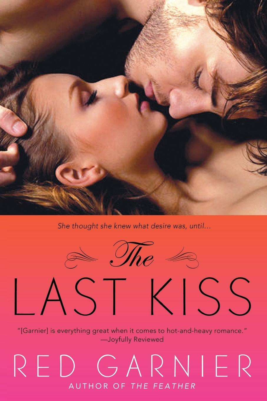 The Last Kiss