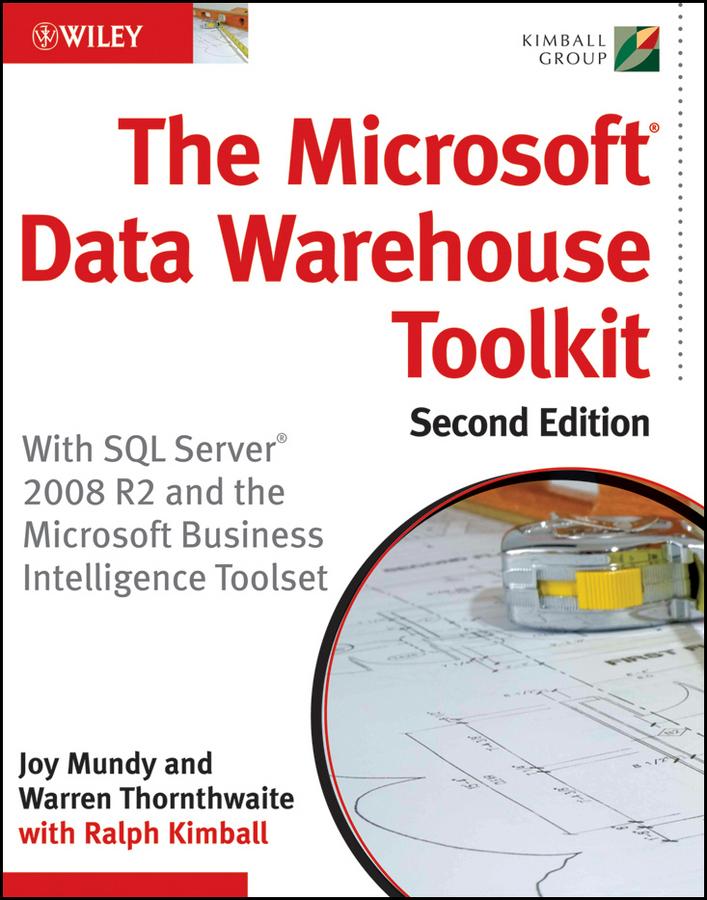 The Microsoft Data Warehouse Toolkit