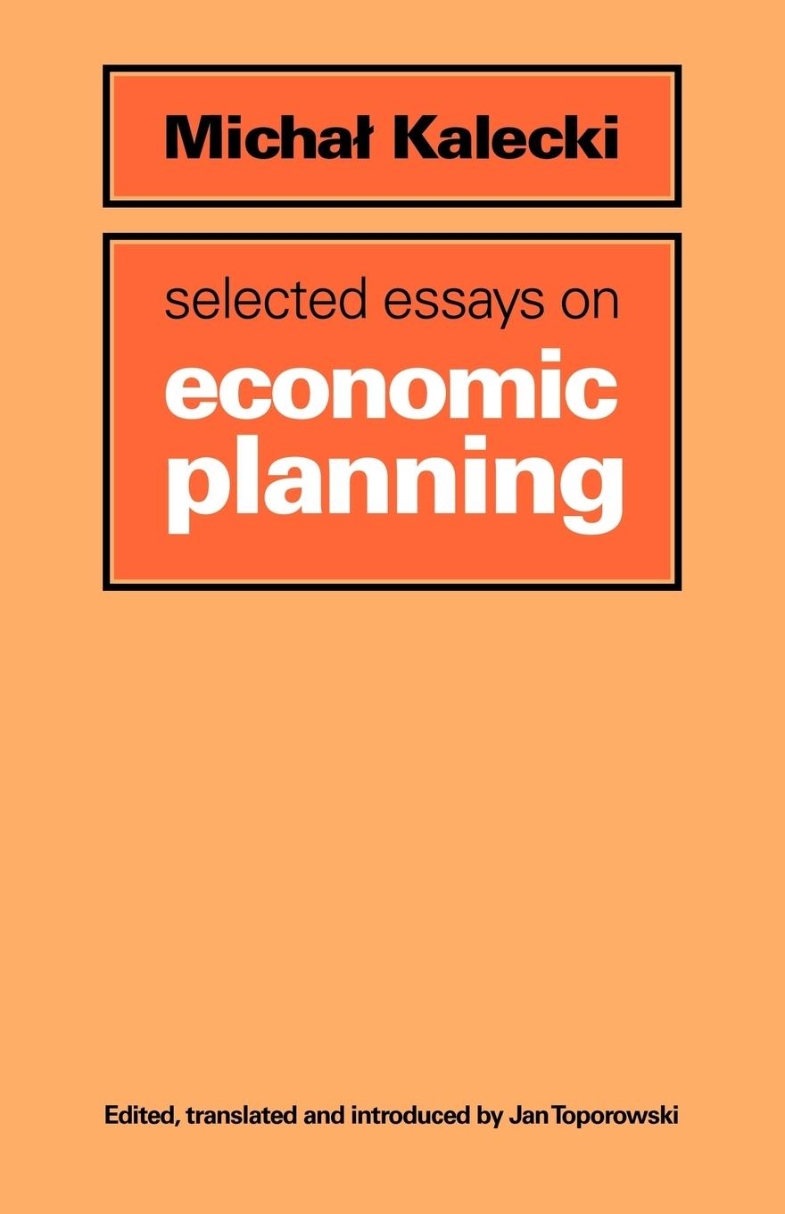 Selected Essays on Economic Planning