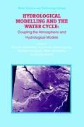 Hydrological Modelling and the Water Cycle