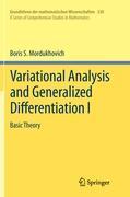 Variational Analysis and Generalized Differentiation I