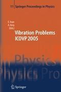 The Seventh International Conference on Vibration Problems ICOVP 2005