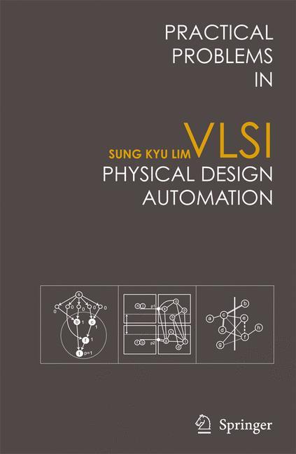 Practical Problems in VLSI Physical Design Automation