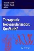 Therapeutic Neovascularization ¿ Quo vadis?