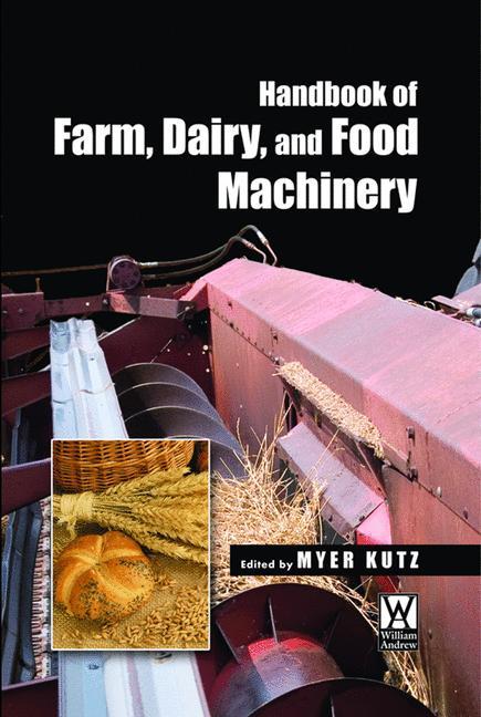 Handbook of Farm, Dairy and Food Machinery