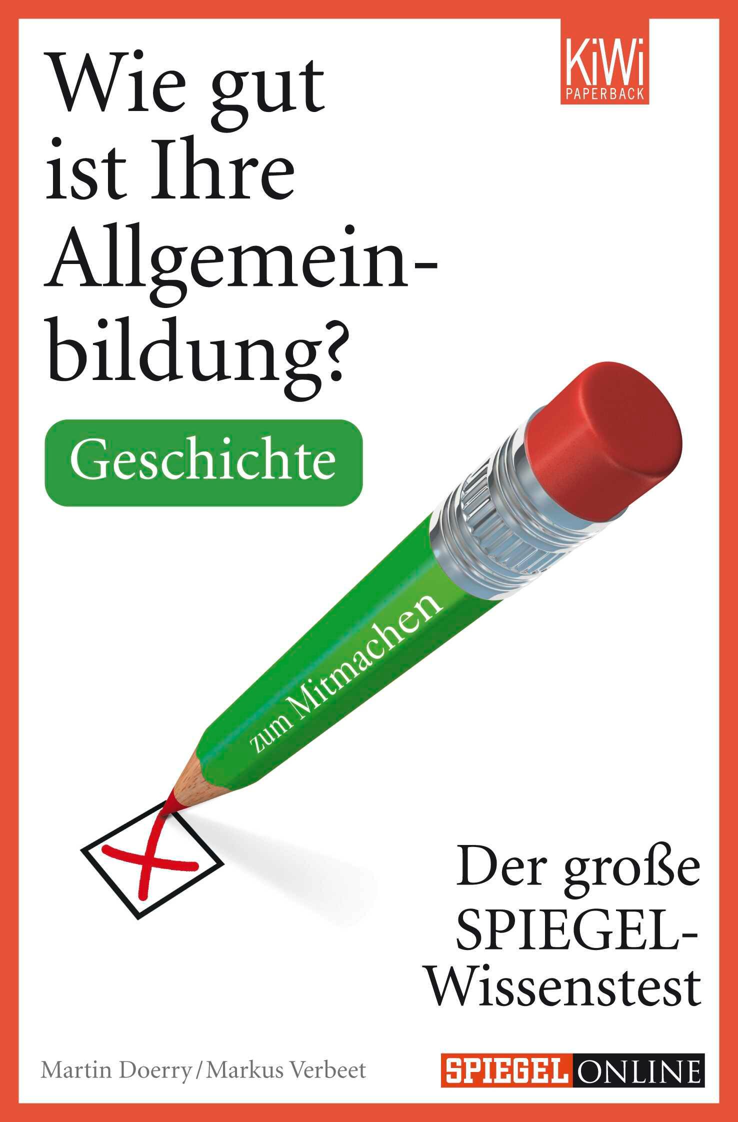 Wie gut ist Ihre Allgemeinbildung? Geschichte.