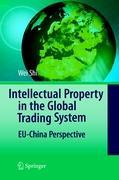 Intellectual Property in the Global Trading System