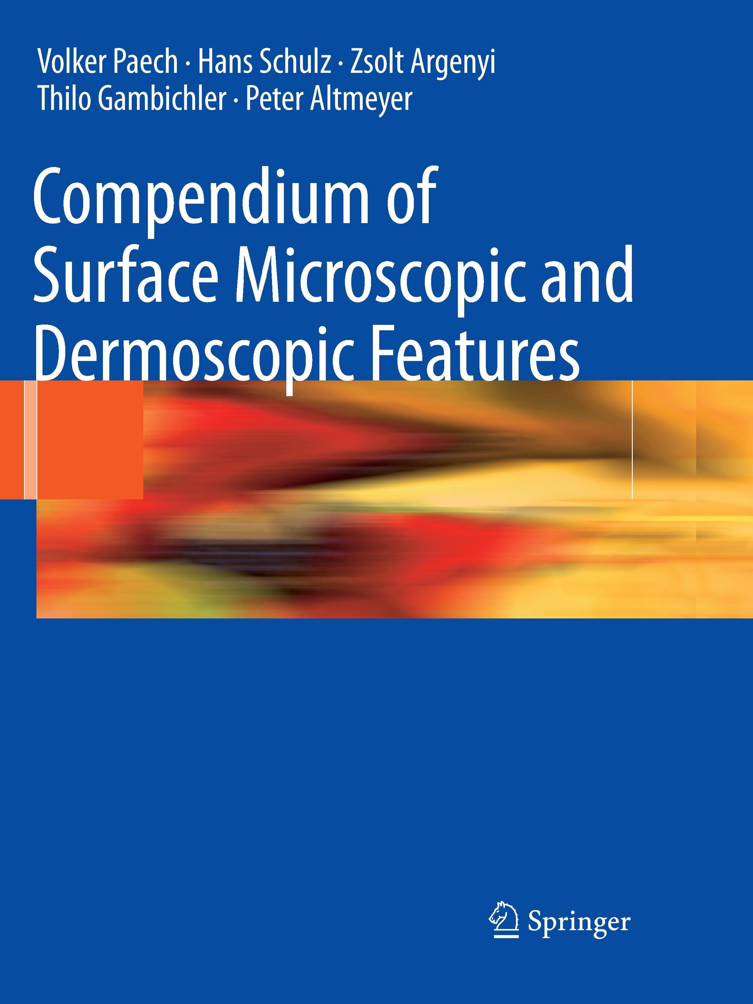 Compendium of Surface Microscopic and Dermoscopic Features