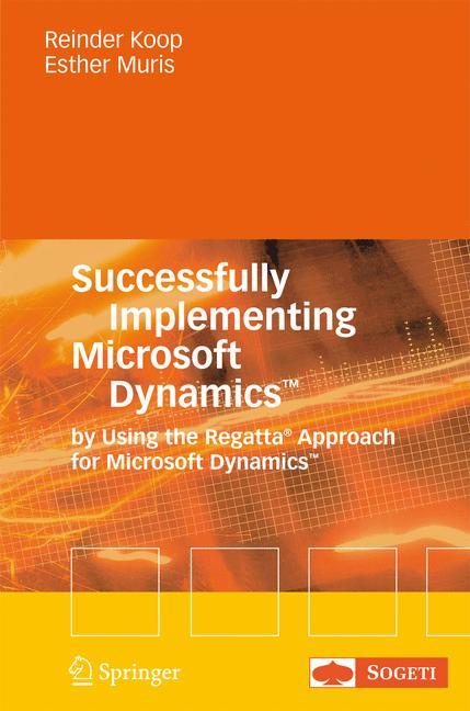 Successfully Implementing Microsoft Dynamics¿