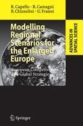 Modelling Regional Scenarios for the Enlarged Europe