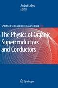 The Physics of Organic Superconductors and Conductors