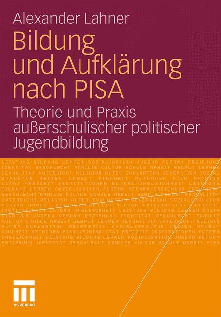 Bildung und Aufklärung nach PISA