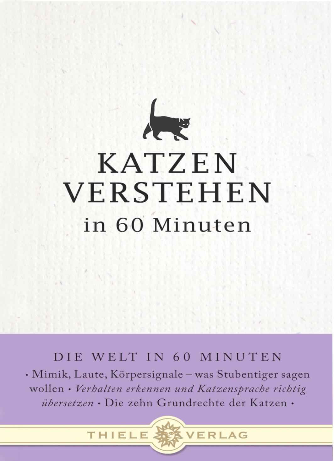 Katzen verstehen in 60 Minuten