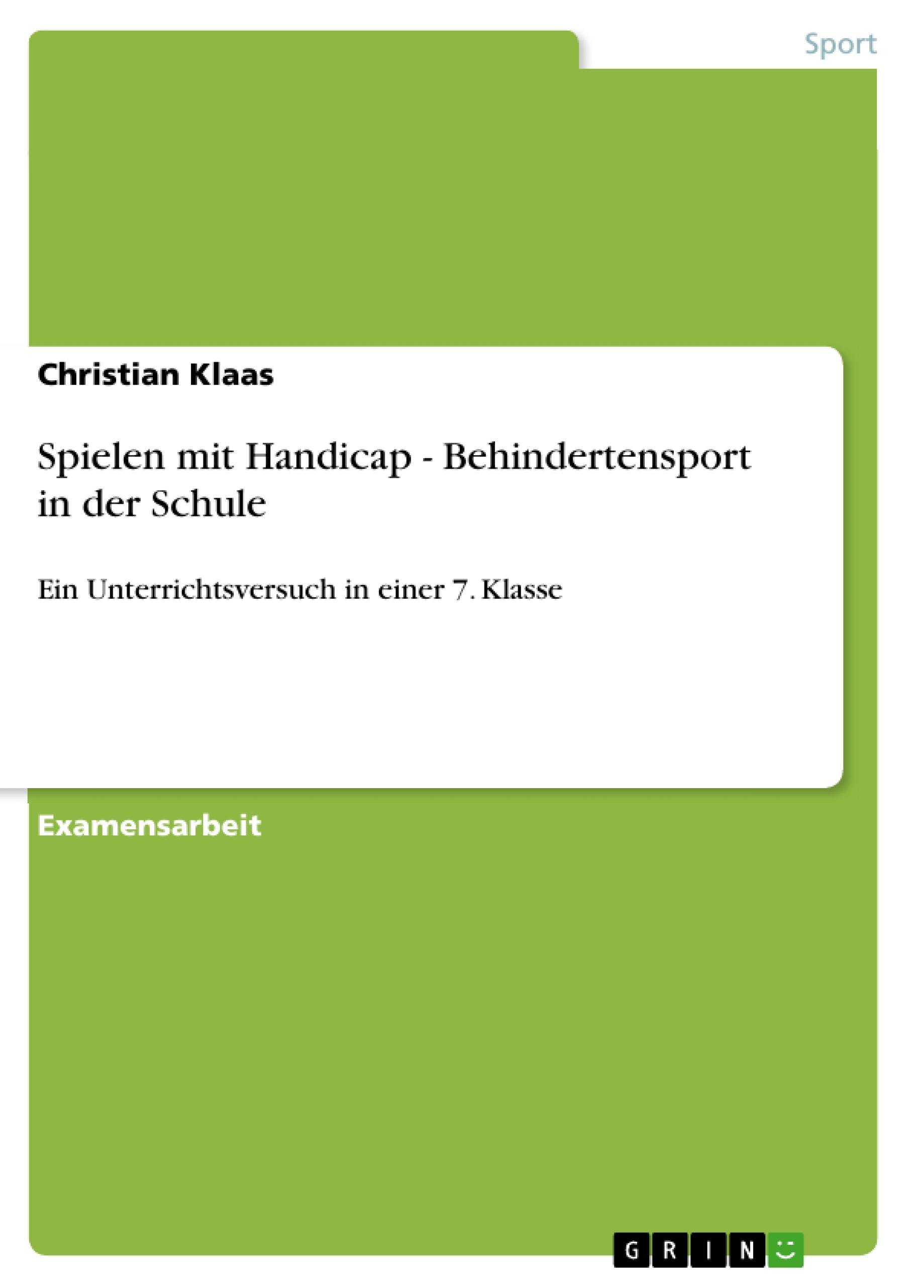 Spielen mit Handicap - Behindertensport in der Schule