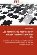 Les facteurs de mobilisation envers l''assimilation d''un pgi